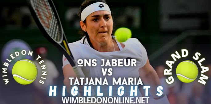 Jabeur Vs Maria Wimbledon 2022 Semifinal Video Highlights