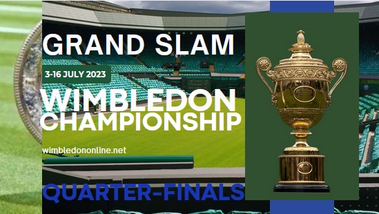 Wimbledon Quarterfinals Live Stream