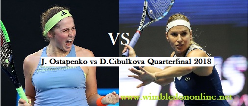 j.-ostapenko-vs-d.cibulkova-quarterfinal-2018-live-stream