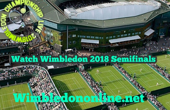 watch-wimbledon-2018-semifinals-live