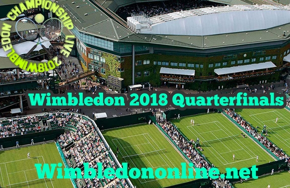 wimbledon-2018-quarterfinals-live-stream