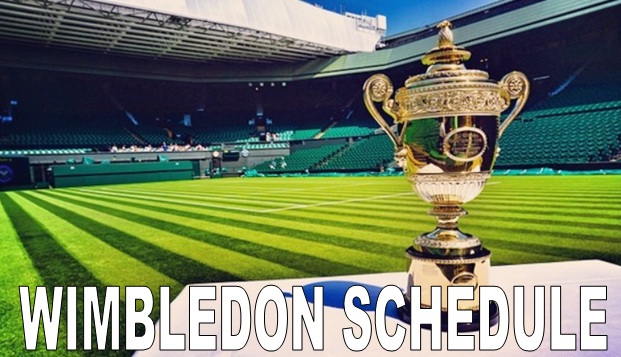 Wimbledon Schedule