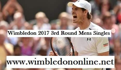 Wimbledon 2017 3rd Round Mens Singles live